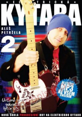 Ale Petrela - Nov kola progresivn hry na elektrickou kytaru 2