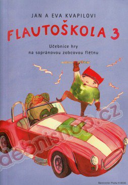 Flautokola 3 - Uebnice hry na soprnovou zobcovou fltnu