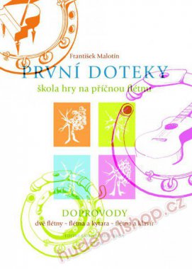 Frantiek Malotn - Prvn doteky - kola hry na pnou fltnu